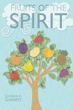 Fruits of the Spirit