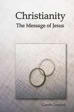 Christianity: The Message of Jesus