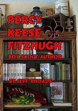 Percy Keese Fitzhugh Boy Scout Author: Easy and Tasty, Too