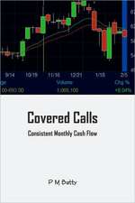 Covered Calls: Consistent Cash Flow