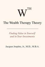 The Wealth Therapy Theory