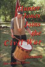 Hunter Jones Joins the Civil War (Missouri)