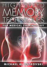 High Speed Memory Techniques for Medical Terminology