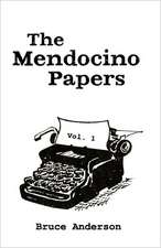 The Mendocino Papers: A Book of Aphorisms