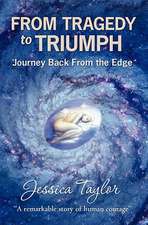 From Tragedy to Triumph: Journey Back from the Edge