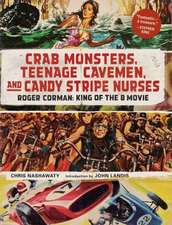 Crab Monsters, Teenage Cavemen, and Candy Stripe Nurses