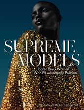 Supreme Models: Iconic Black Women Who Revolutionized Fashion