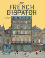 Wes Anderson Collection The French Dispatch