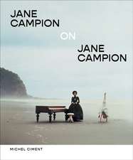 Jane Campion on Jane Campion