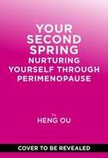 Your Second Spring