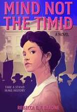 Mind Not the Timid