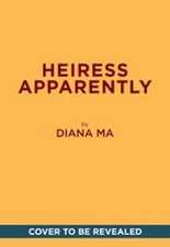 Heiress Apparently