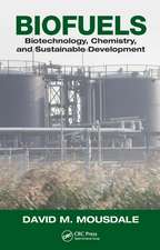 Biofuels: Biotechnology, Chemistry, and Sustainable Development