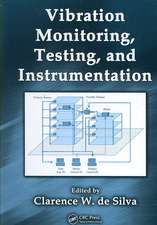 Vibration Monitoring, Testing, and Instrumentation