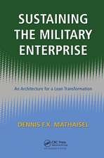 Sustaining the Military Enterprise: An Architecture for a Lean Transformation