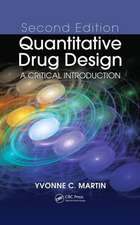 Quantitative Drug Design: A Critical Introduction, Second Edition