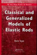 Classical and Generalized Models of Elastic Rods