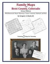 Family Maps of Bent County, Colorado