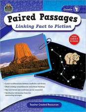 Paired Passages: Linking Fact to Fiction, Grade 4