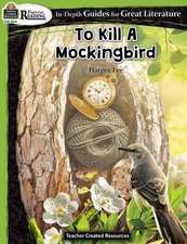 Rigorous Reading: To Kill a Mockingbird