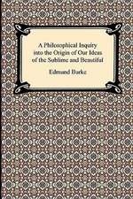 A Philosophical Inquiry Into the Origin of Our Ideas of the Sublime and Beautiful: The Education of Cyrus