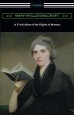 A Vindication of the Rights of Woman