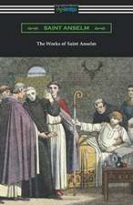 The Works of Saint Anselm