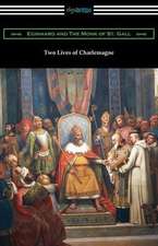 Two Lives of Charlemagne