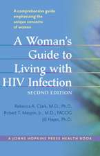 A Woman′s Guide to Living with HIV Infection 2e