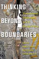 Thinking Beyond Boundaries – Transnational Challenges to U.S. Foreign Policy