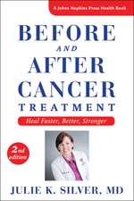 Before and After Cancer Treatment – Heal Faster, Better, Stronger 2e