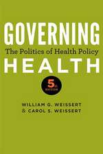 Governing Health – The Politics of Health Policy