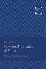 Melville′s Thematics of Form – The Great Art of Telling the Truth