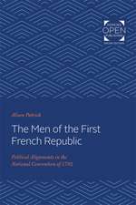 The Men of the First French Republic – Political Alignments in the National Convention of 1792