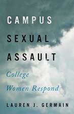 Campus Sexual Assault – College Women Respond