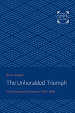 The Unheralded Triumph – City Government in America, 1870–1900