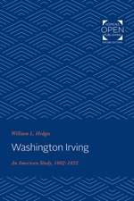 Washington Irving – An American Study, 1802–1832