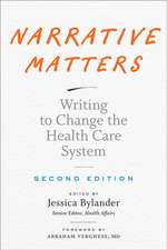 Narrative Matters – Writing to Change the Health Care System