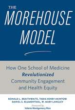 The Morehouse Model – How One School of Medicine Revolutionized Community Engagement and Health Equity