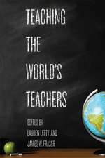 Teaching the World′s Teachers