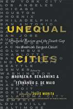 Unequal Cities – Structural Racism and the Death Gap in America`s Largest Cities