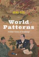 World of Patterns – A Global History of Knowledge