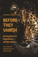 Before They Vanish – Saving Nature′s Populations – and Ourselves