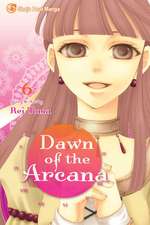 Dawn of the Arcana, Vol. 6