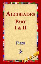 Alcibiades I & II