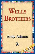 Wells Brothers