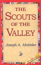 The Scouts of the Valley