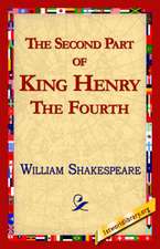 The Second Part of King Henry IV