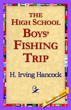 The High School Boys' Fishing Trip