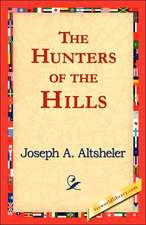 The Hunters of the Hills